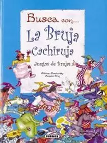 BUSCA CON LA BRUJA CACHIRUJA