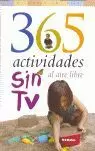 365 ACTIVIDADES SIN TV AL AIRE LIBRE