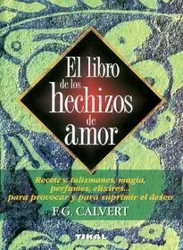 LIBRO DE LOS HECHIZOS DE AMOR