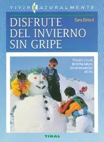 DISFRUTE DEL INVIERNO SIN GRIP