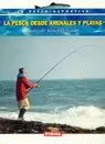 PESCA DESDE ARENALES Y PLAYAS