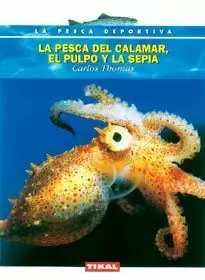 PESCA DEL CALAMAR PULPO SEPIA