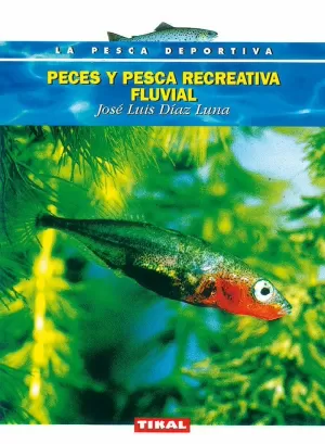 PECES Y PESCA RECREATIVA FLUVI