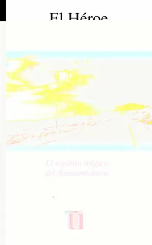 HEROE Y EL UNICO,EL