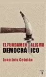 FUNDAMENTALISMO DEMOCRATICO, EL