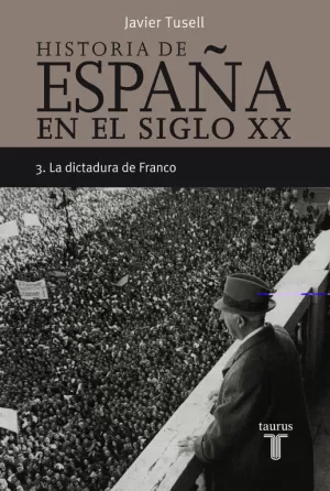 HISTORIA DE ESPAÑA 3, SIGLO XX LA DICTAD