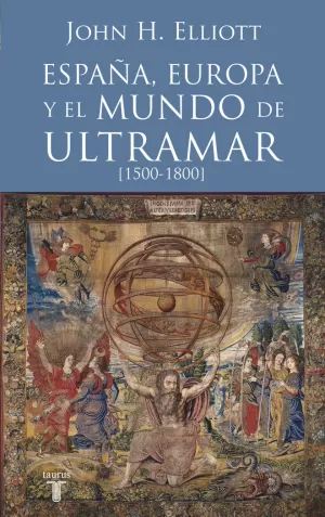 ESPAÑA, EUROPA Y EL MUNDO DE ULTRAMAR 15