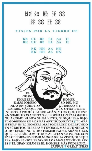 VIAJES POR LA TIERRA DE KUBLAI KHAN