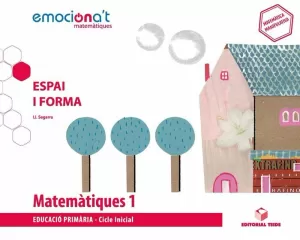 MATEMÀTIQUES 1 EPO. ESPAI I FORMA - EMOCIONA'T