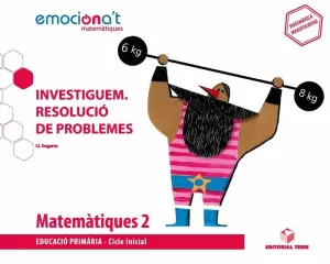 MATEMÀTIQUES 2 EPO. INVESTIGUEM - RESOLUCIÓ DE PROBLEMES - EMOCIONA'T (CAT)
