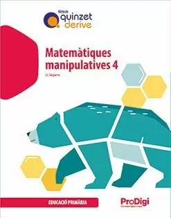 QUADERN. MATEMÀTIQUES MANIPULATIVES 4 EP - QUINZET-DERIVE. PRODIGI