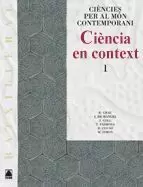 CIENCIA EN CONTEXT 1ER BXT. CIENCIA EN CONTEXT 1ER BXT.