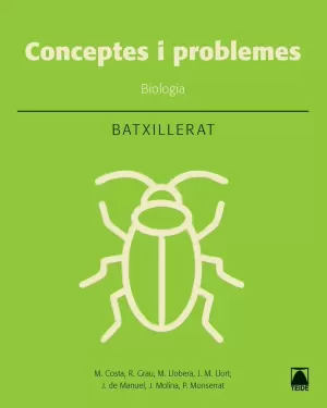 BIOLOGIA: CONCEPTES BÀSICS I PROBLEMES. BATXILLERAT