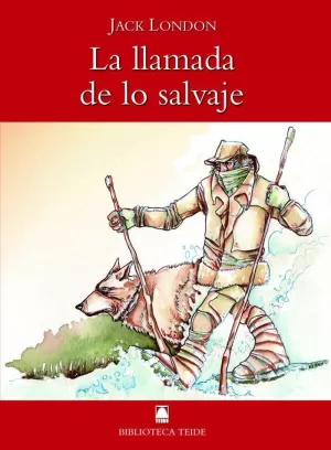 LA LLAMADA DE LO SALVAJE