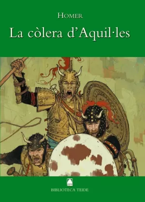 LA COLERA D´AQUILES LA COLERA D´AQUILES