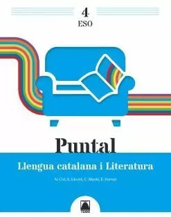 PUNTAL 4. LLENGUA CATALANA I LITERATURA 4 ESO PUNTAL 4. LLENGUA CATALANA I LITERATURA 4 ESO