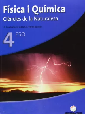 FISICA I QUIMICA 4 ESO. CIENCIES NATURALESA