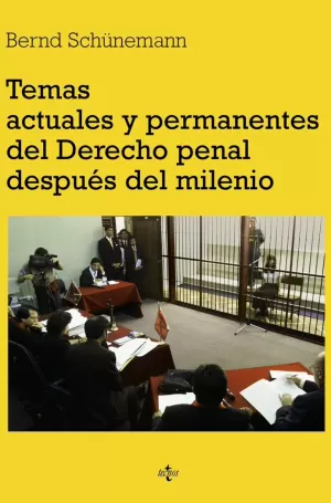 TEMAS ACTUALES Y PERMANENTES DEL DERECHO PENAL DESPUES MILENIO