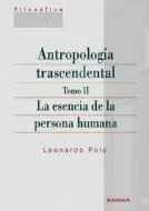 ANTROPOLOGIA TRASCENDENTAL II ESENCIA PERSONA HUMA