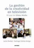 GESTION DE LA CREATIVIDAD EN TELEVISION