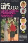 COMO ADELGAZAR CON LAS CORRECT