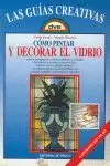 COMO PINTAR Y DECORAR VIDRIO