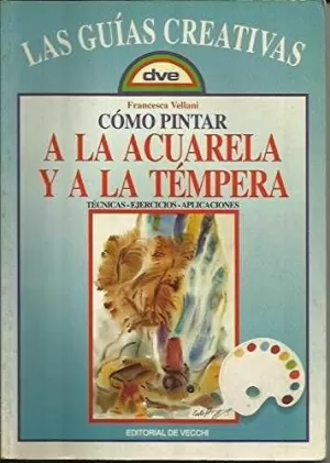 COMO PINTAR ACUARELA Y TEMPERA