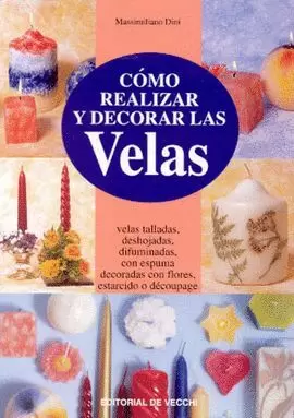 VELAS COMO REALIZAR Y DECORAR