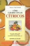 COMO CURARSE CON LOS CITRICOS