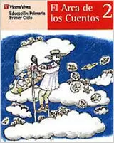 EL ARCA DE LOS CUENTOS, LIBRO DE LECTURAS, 2 EDUCACIÓN PRIMARIA, 1 CICLO