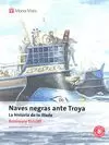 NAVES NEGRAS ANTE TROYA N/C NAVES NEGRAS ANTE TROYA N/C