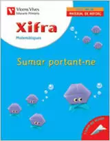 XIFRA, SUMAR PORTANT-NE, MATEMÀTIQUES, EDUCACIÓ PRIMÀRIA, 1 CICLE