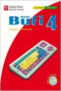NOU BUFI 4 LLENGUA I LITERATURA NOU BUFI 4 LLENGUA I LITERATURA