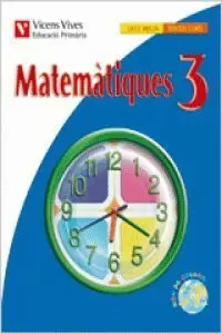 MATEMÀTIQUES, 3 EDUCACIÓ PRIMÀRIA MATEMÀTIQUES, 3 EDUCACIÓ PRIMÀRIA
