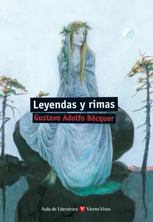 LEYENDAS Y RIMAS, AULA DE LITERATURA, BUP/BACHILLERATO. AUXILIAR