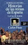 HISTORIAS REINAS ESPAÑA-AUSTRI