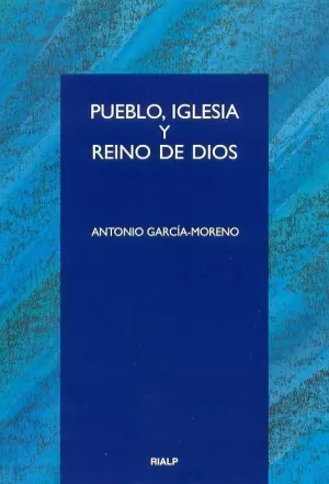 PUEBLO IGLESIA Y REINO DE DIOS