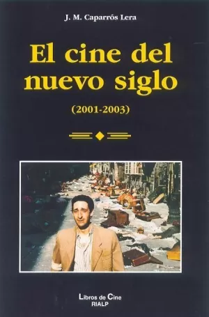 CINE DEL NUEVO SIGLO, EL