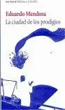 CIUDAD DE LOS PRODIGIOS,LA