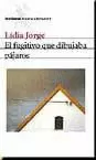 FUGITIVO QUE DIBUJABA PAJAROS