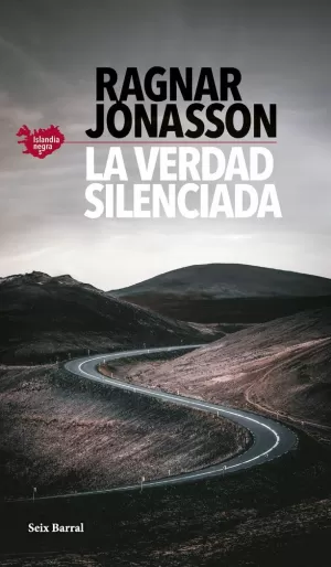 LA VERDAD SILENCIADA (SERIE ISLANDIA NEGRA 5) LA VERDAD SILENCIADA (SERIE ISLANDIA NEGRA 5)