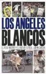 ANGELES BLANCOS, LOS