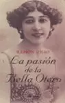 LA PASION DE LA BELLA OTERO