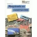 MAQUINARIA EN CONSTRUCCION