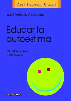 EDUCAR LA AUTOESTIMA