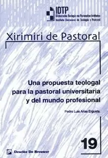 PROPUESTA TEOLOGAL PARA UNA PASTORAL UNIV.