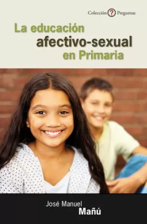 LA EDUCACIÓN AFECTIVO-SEXUAL EN PRIMARIA