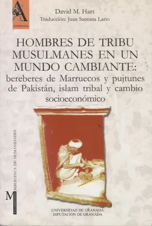 HOMBRES DE TRIBU MUSULMANES EN UN MUNDO CAMBIANTE