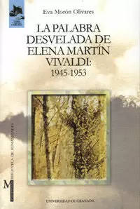 PALABRA DESVELADA DE ELENA MARTIN VIVALDI 1945-195