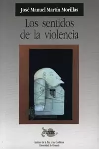 SENTIDOS DE LA VIOLENCIA, LOS